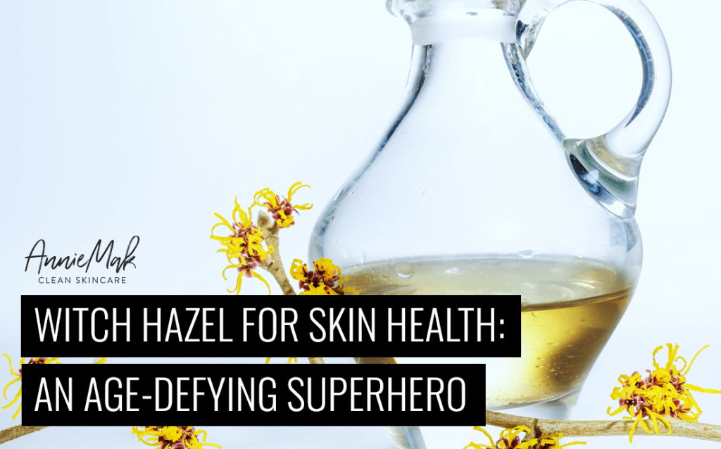 Witch Hazel for Skin Health