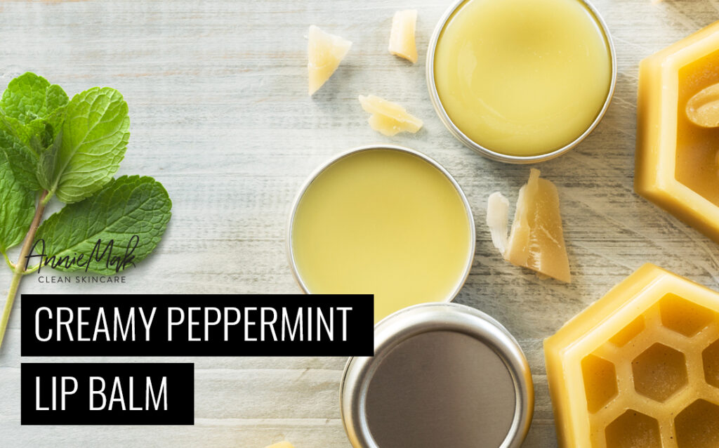 Creamy Peppermint Lip Balm