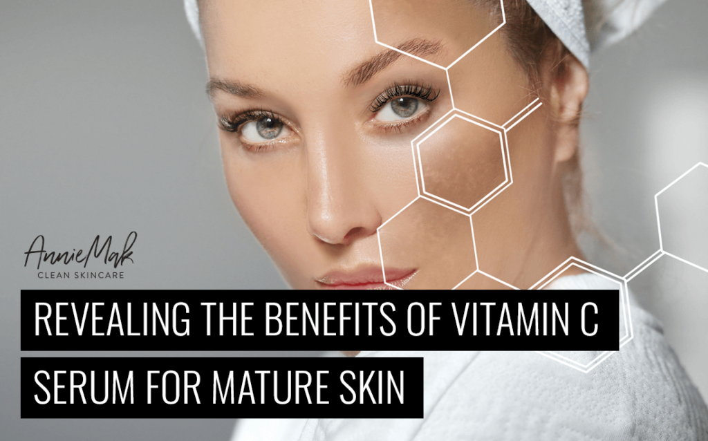 Benefits of Vitamin C Serum for Mature Skin  