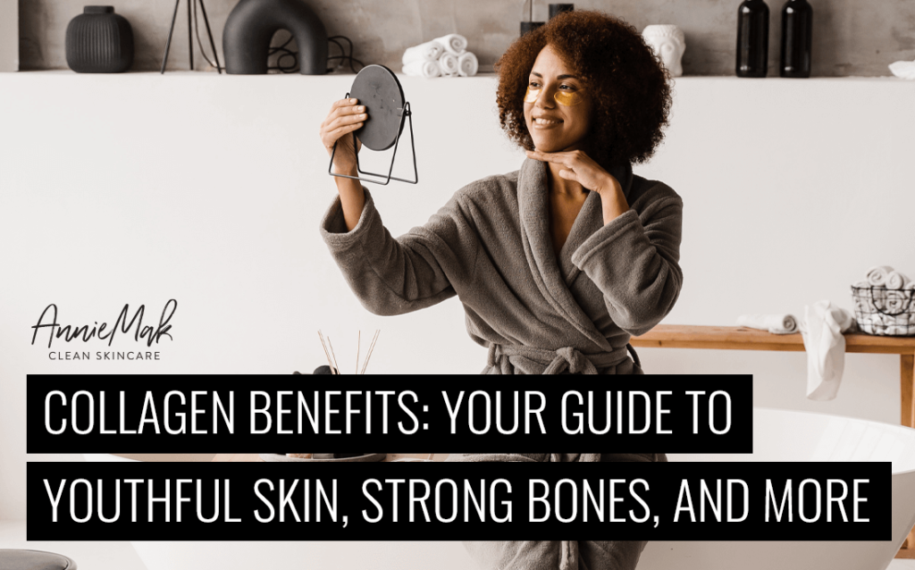 Collagen Benefits: Your Guide to Youthful Skin, Strong Bones, and More