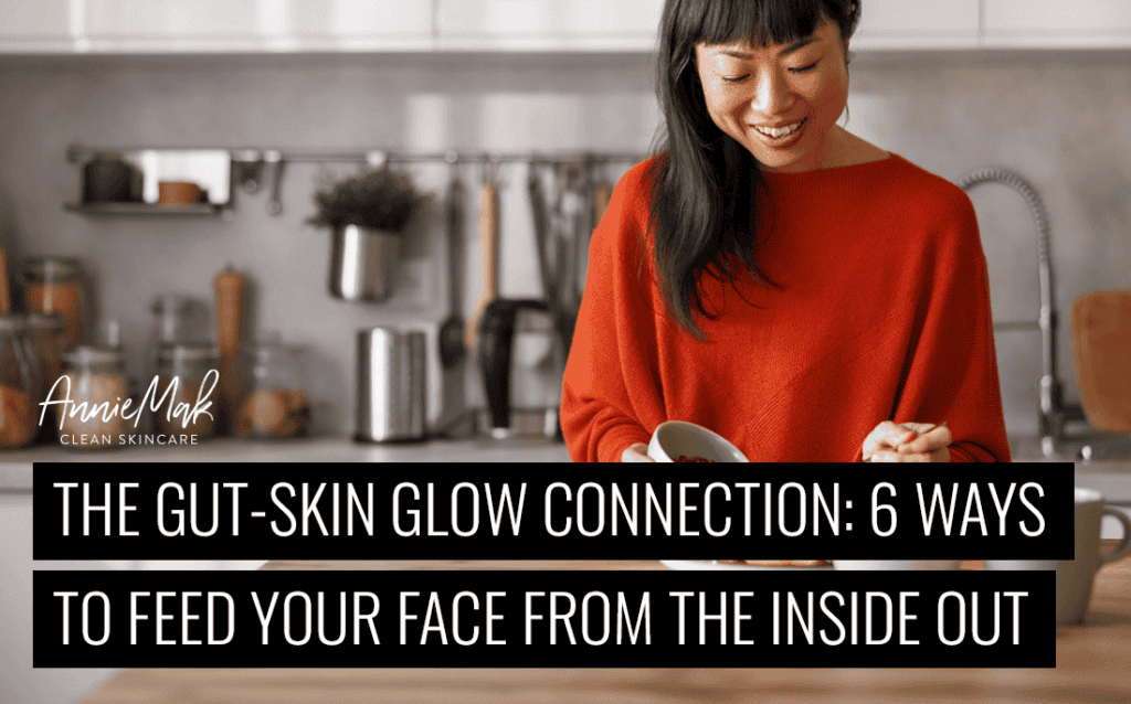 The Gut-Skin Glow Connection